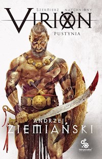 Virion. Pustynia - Andrzej Ziemiański - ebook + audiobook