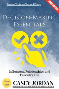 Decision-Making Essentials: - Casey Jordan - ebook