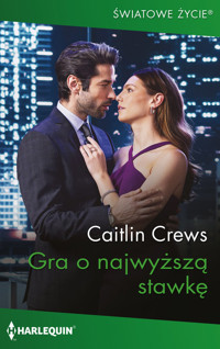 Gra o najwyższą stawkę - Caitlin Crews - ebook + książka