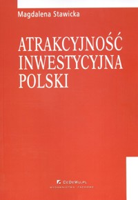 Atrakcyjność inwestycyjna Polski - Magdalena Stawicka - książka