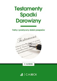 Testamenty Spadki Darowizny -  - książka