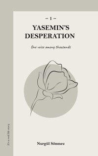 Yasemin's Desperation 1 - Nurgül Sönmez - ebook