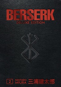 Berserk Deluxe Edition 2BERSERK DELUXE VOLUME 2 - Miura Kentaro - książka