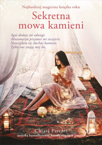 Sekretna mowa kamieni - Parenti Chiara - książka