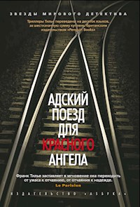 Адский поезд для Красного Ангела - Франк Тилье - ebook