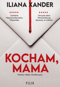 Kocham, mama - Xander Iliana - ebook + audiobook + książka