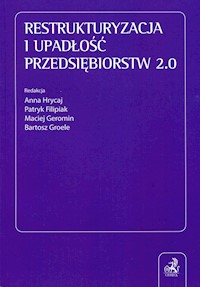 Restrukturyzacja i upadłość przedsiębiorstw 2.0 -  - książka