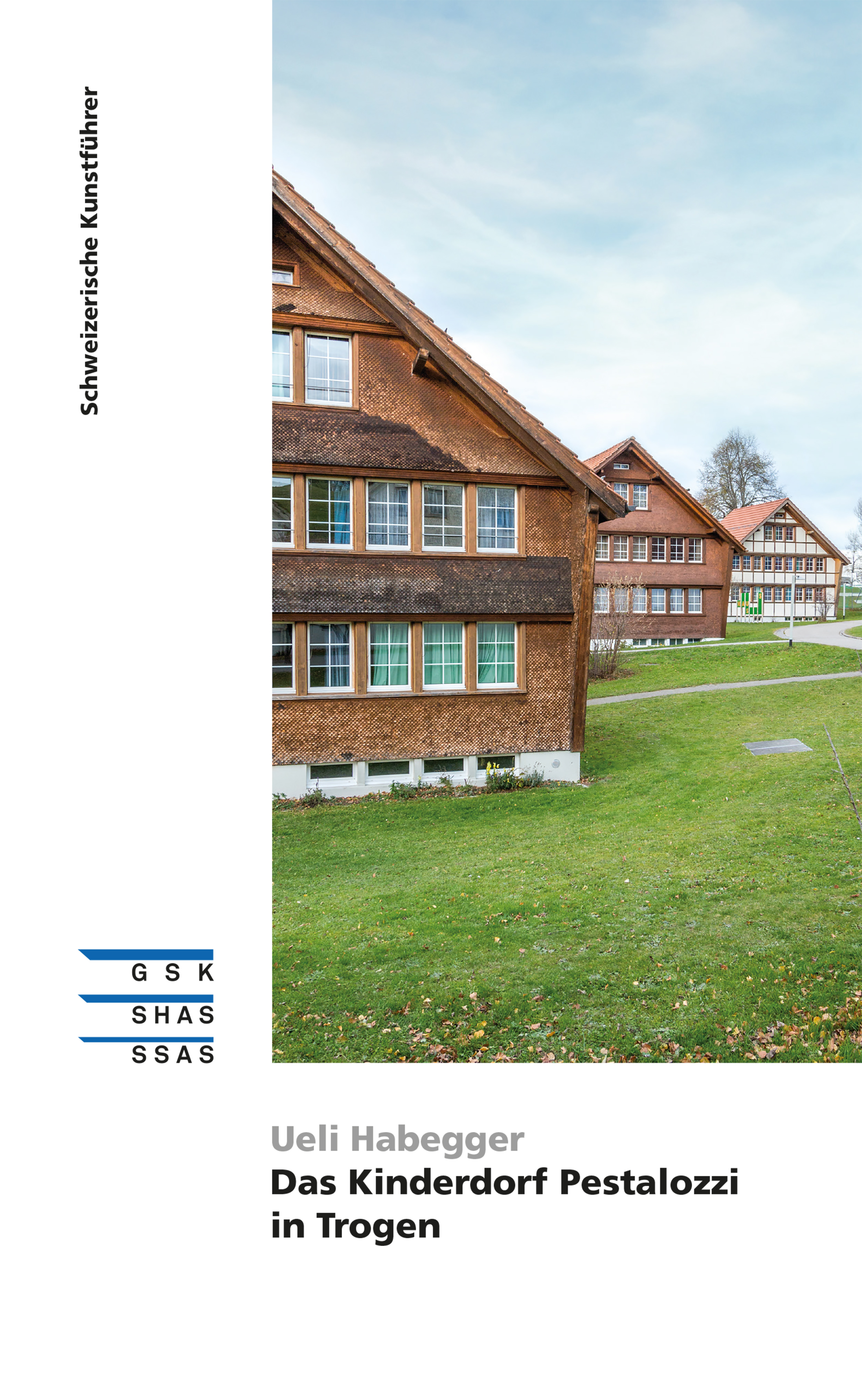 Das Kinderdorf Pestalozzi in Trogen - Ueli Habegger - ebook