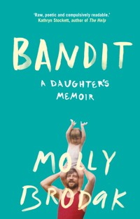 Bandit - Molly Brodak - ebook