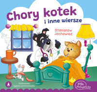 Chory kotek i inne wiersze - Stanisław Jachowicz - książka