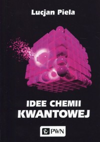 Idee chemii kwantowej - Piela Lucjan - książka
