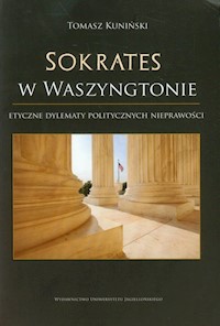 Sokrates w Waszyngtonie - Kuniński Tomasz - książka