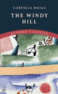 The Windy Hill - Cornelia Meigs - ebook