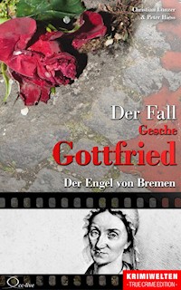 Der Fall der Giftmischerin Gesche Gottfried - Christian Lunzer - ebook