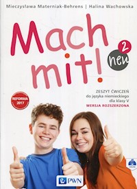 Mach Mit! Neu 2 Zeszyt ćwiczeń 5 Wersja rozszerzona - Wachowska Halina, Materniak-Behrens Mieczysława - książka