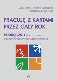 Pracuję z kartami przez cały rok Podręcznik - Borowska-Kociemba Agnieszka, Krukowska Małgorzata - książka