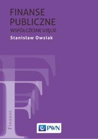 Finanse publiczne. Współczesne ujęcie. - Stanisław Owsiak - książka