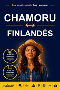 The Language Guide for Travelers - Chamorro to Finnish - YouGuide - ebook