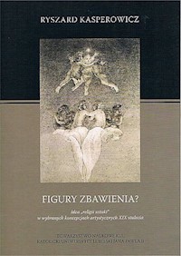 Figury zbawienia? Idea - Ryszard Kasperowicz - książka