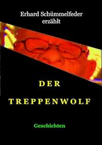 Der Treppenwolf - Erhard Schümmelfeder - ebook