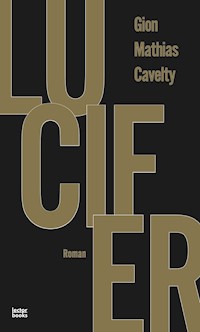 Lucifer - Gion Mathias Cavelty - ebook