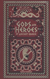 Gods and Heroes of Ancient Greece - Schwab Gustav - książka