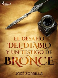El desafío del diablo y un testigo de bronce - José Zorrilla - ebook