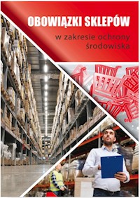 Obowiązki sklepów w zakresie ochrony środowiska - Natalia Springer - książka