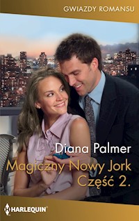 Magiczny Nowy Jork. Część druga (Gwiazdy Romansu) - Diana Palmer - ebook