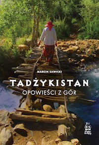 Tadżykistan. Opowieści z gór - Marcin Sawicki - ebook