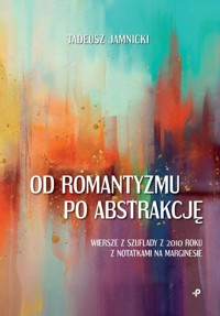 Od romantyzmu po abstrakcję - Jamnicki Tadeusz - książka