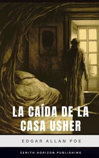 La caída de la Casa Usher - Edgar Allan Poe - ebook