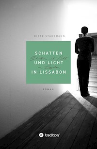 Schatten und Licht in Lissabon - Birte Stährmann - ebook
