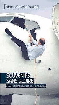 Souvenirs sans gloire - Michel Vanvaerenbergh - ebook