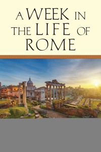 A Week in the Life of Rome - James L. Papandrea - ebook