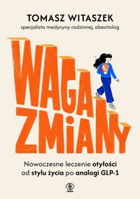 Waga zmiany - Tomasz Witaszek - ebook + książka