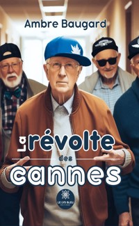 La révolte des cannes - Ambre Baugard - ebook