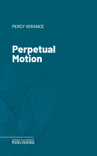 Perpetual Motion - Verance - ebook