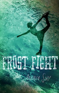 Frost Fight - Annika Siry - ebook
