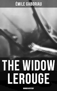 The Widow Lerouge (Murder Mystery) - Gaboriau Emile - ebook