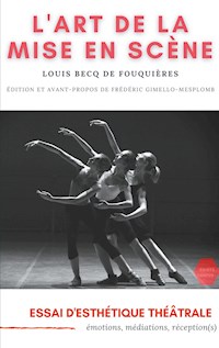 L'Art de la mise en scène - Louis Becq de Fouquières - ebook
