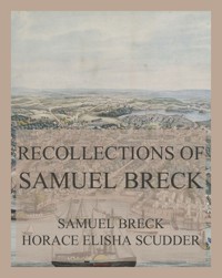 Recollections of Samuel Breck - Samuel Breck - ebook