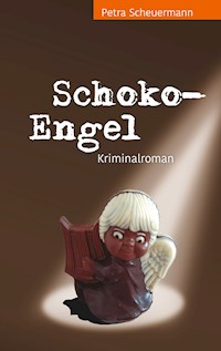Schoko-Engel - Petra Scheuermann - ebook