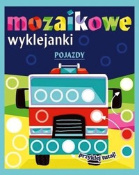 Mozaikowe wyklejanki Pojazdy -  - książka