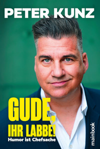 Gude, Ihr Labbe! - Peter Kunz - ebook