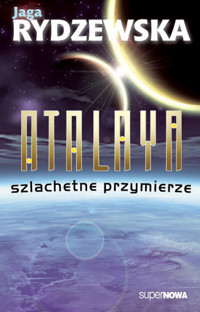 Szlachetne Przymierze - Rydzewska Jaga - ebook