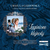 Dworek nad Biebrzą. Zaginione klejnoty - Gajdowska Urszula - ebook + audiobook