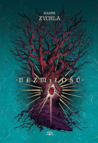 Bezmiłość - Marek Zychla - książka