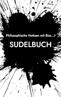 Sudelbuch - Dennis Hans Ladener - ebook