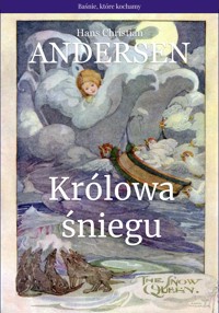 Królowa śniegu - Hans Christian Andersen - ebook + audiobook